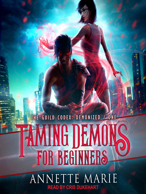 Title details for Taming Demons for Beginners by Annette Marie - Available